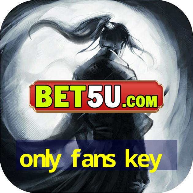 only fans key